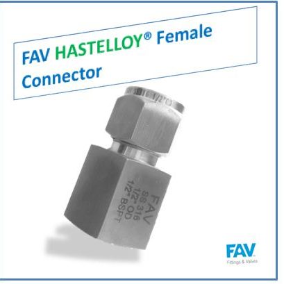 FAV HASTELLOY Female Connector Hastelloy Female Connector