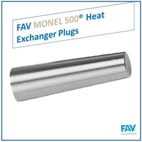 FAV Monel 500 Heat Exchanger Plugs Heat Exchanger Plugs